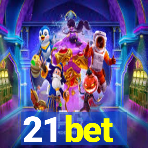 21 bet